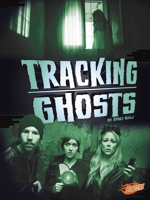 Title details for Tracking Ghosts by Emily Raij - Available